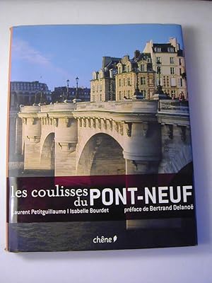 Bild des Verkufers fr Les coulisses du Pont-Neuf zum Verkauf von Antiquariat Fuchseck