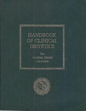 Immagine del venditore per HANDBOOK OF CLINICAL DIETETICS. venduto da OLD WORKING BOOKS & Bindery (Est. 1994)