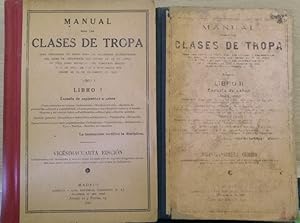 MANUAL PARA LAS CLASES DE TROPA. TOMO I: LIBRO I: ESCUELA DE ASPIRANTES A CABOS. LIBRO II: ESCUEL...