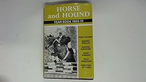 Imagen del vendedor de Horse and Hound Year Book 1969-70 a la venta por Goldstone Rare Books