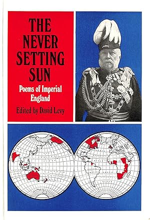 The Never Setting Sun - Poems Of Imperial England: