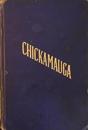 CHICKAMAUGA: A Romance of the American Civil War