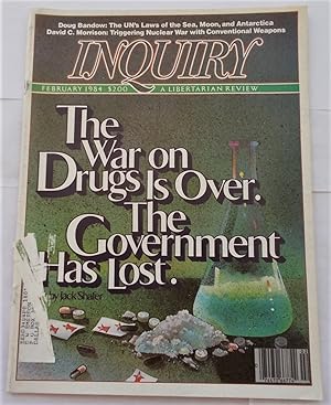 Inquiry Magazine: A Libertarian Review (February 1984)