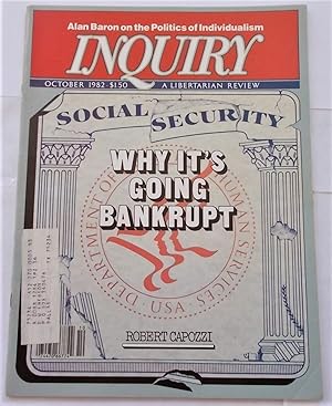 Inquiry Magazine: A Libertarian Review (October 1982)