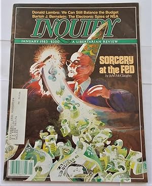 Inquiry Magazine: A Libertarian Review (January 1983)