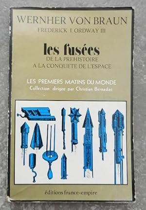 Seller image for La fuse  travers les ges. - Les fuses. De la prhistoire  la conqute de l'espace. for sale by Librairie les mains dans les poches