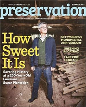 Seller image for Preservation: The Magazine of the National Trust for Historic Preservation -- Vol. 65, No. 3, Summer 2013 (Evergreen Plantation Cover Story, Plantation Featured in "Django Unchained") for sale by Armadillo Books