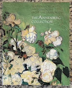 Seller image for Masterpieces of Impressionism and Post Impressionism: The Annenberg Collection for sale by Hayden & Fandetta Rare Books   ABAA/ILAB