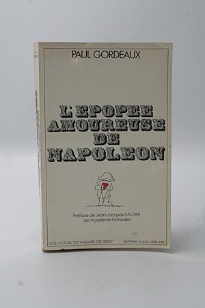 Seller image for L'Epopee Amoureuse de Napoleon. for sale by ATGBooks