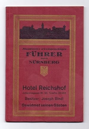 Illustrierter zweisprachiger Fremden-Führer durch Nürnberg mit Stadtplan und Straßen-Verzeichnis ...