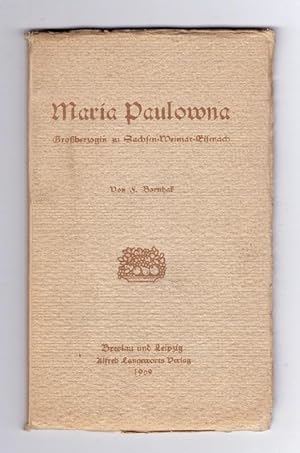 Maria Paulowna - Großherzogin zu Sachsen-Weimar-Eisenach.