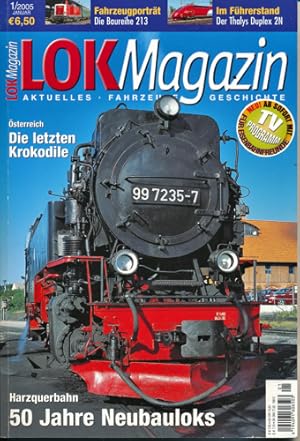 Seller image for Lok Magazin Heft 1/2005: 50 Jahre Neubauloks. Harzquerbahn. for sale by Versandantiquariat  Rainer Wlfel