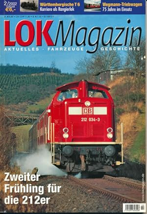 Bild des Verkufers fr Lok Magazin Heft 2/2002: Zweiter Frhling fr die 212er. zum Verkauf von Versandantiquariat  Rainer Wlfel