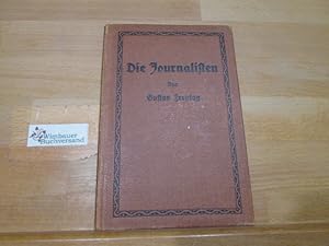 Bild des Verkufers fr Die Journalisten : Lustsp. in 4 Akten. Gustav Freytag zum Verkauf von Antiquariat im Kaiserviertel | Wimbauer Buchversand