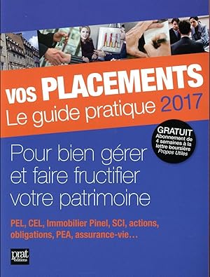 vos placements, le guide pratique 2017