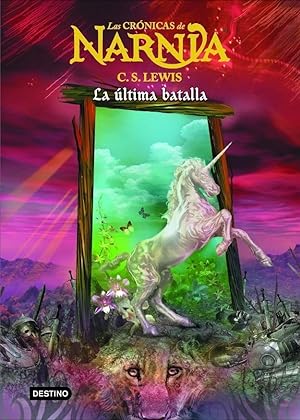 Imagen del vendedor de La Ultima Batalla (Crónicas de Narnia) (Spanish Edition) a la venta por Von Kickblanc