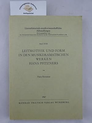 Imagen del vendedor de Leitmotivik und Form in den musikdramatischen Werken Hans Pfitzners. a la venta por Chiemgauer Internet Antiquariat GbR