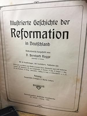 Imagen del vendedor de Illustrierte Geschichte der Reformation in Deutschland. Volkstmlich dargestellt. Anhang: Ausgewhlte Predigten D. Martin Luthers. a la venta por Kepler-Buchversand Huong Bach