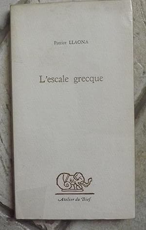 Seller image for L ' ESCALE GRECQUE for sale by la petite boutique de bea