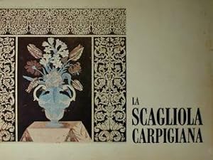 Imagen del vendedor de La Scagliola carpigiana. I Mostra Nazionale,dell'arte della Scagliola Carpigiana, carpo, 21 maggio - 30 settembre 1967. a la venta por EDITORIALE UMBRA SAS