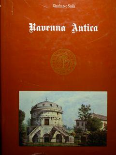 Ravenna antica. Storia mappe vedute.