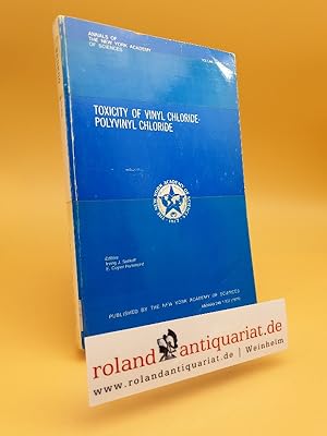 Bild des Verkufers fr Toxicity of Vinyl Chloride-Polyvinyl Chloride. zum Verkauf von Roland Antiquariat UG haftungsbeschrnkt