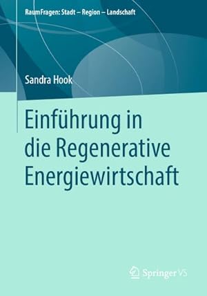 Image du vendeur pour Einfhrung in die Regenerative Energiewirtschaft mis en vente par BuchWeltWeit Ludwig Meier e.K.