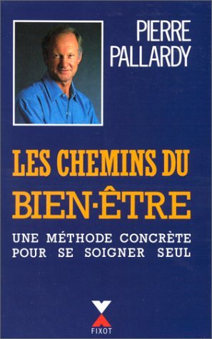 Les chemins du bien-être