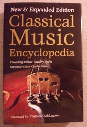 Bild des Verkufers fr Classical Music Encyclopedia, New and Expanded Edition zum Verkauf von Book Nook