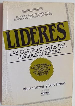 Image du vendeur pour LIDERES - LAS CUATRO CLAVES DEL LIDERAZGO EFICAZ (El gerente hace las cosas bien, el lider hace lo que hay que hacer) mis en vente par Gibbon Libreria