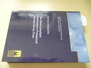 Seller image for The Client-Consultant Relationship in Professional Business Service Firms for sale by Gebrauchtbcherlogistik  H.J. Lauterbach