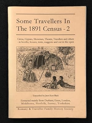 Some Travellers in the 1891 Census - 2. Circus, Gypsies, Showmen, Theatre, Travellers and others ...