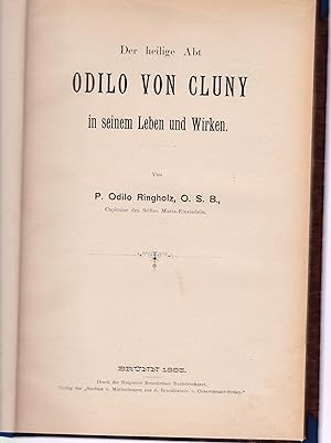 Imagen del vendedor de Der heilige Abt Odilo von Cluny in seinem Leben und Wirken, a la venta por Antiquariat Kastanienhof