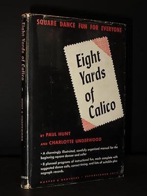 Eight Yards of Calico: Square Dance Fun for Everyone