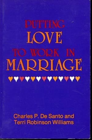 Seller image for Putting Love to Work in Marriage for sale by Librairie Le Nord