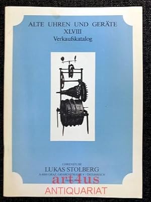 Alte Uhren und Geräte : Verkaufskatalog XLVIII [48]