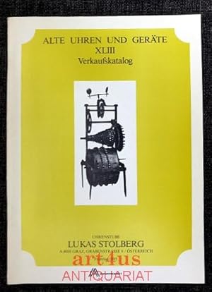 Bild des Verkufers fr Alte Uhren und Gerte : Verkaufskatalog XLIII [43] zum Verkauf von art4us - Antiquariat