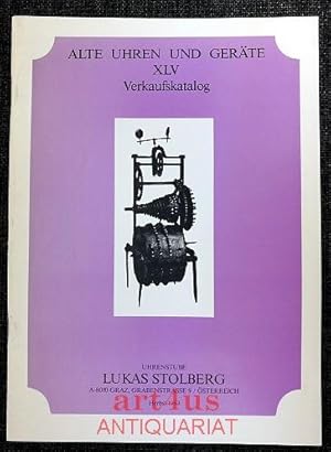 Bild des Verkufers fr Alte Uhren und Gerte : Verkaufskatalog XLV [45] zum Verkauf von art4us - Antiquariat