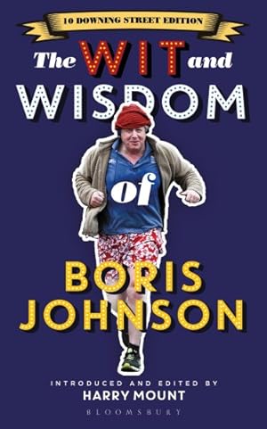 Immagine del venditore per Wit and Wisdom of Boris Johnson : 10 Downing Street Edition venduto da GreatBookPrices