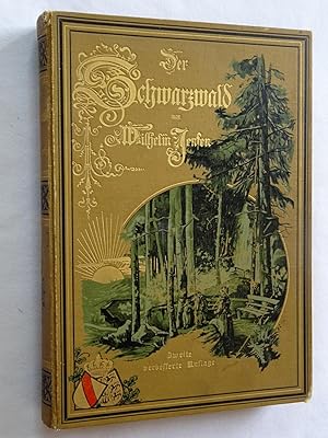 Der Schwarzwald. Mit Illustrationen von Wilhelm Hasemann, Emil Lugo, Max Roman, Wilhelm Volz, Kar...