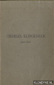 Image du vendeur pour Charles Klincksieck 1844-1932 mis en vente par Klondyke