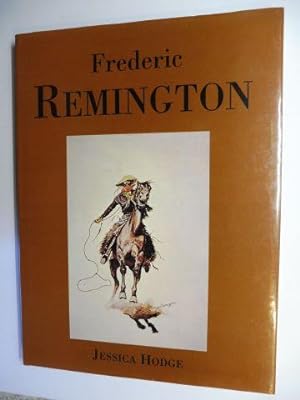 Frederic REMINGTON *.