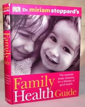 Dr. Miriam Stoppard's Family Health Guide