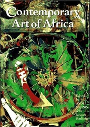 Bild des Verkufers fr Contemporary Art of Africa zum Verkauf von Paul Brown
