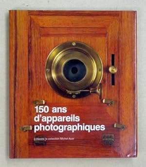 Bild des Verkufers fr 150 ans d appareils photographiques travers la collection Michel Auer. 150 years of cameras through the Michel Auer collection. zum Verkauf von antiquariat peter petrej - Bibliopolium AG