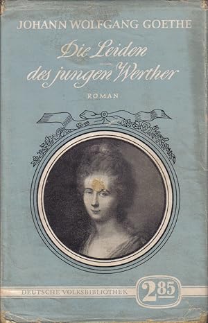 Die Leiden des jungen Werther.Roman