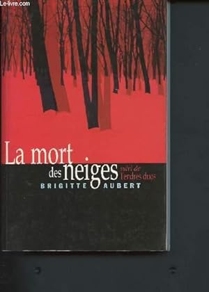 Bild des Verkufers fr La mort des neiges, suivi de Tendres duos zum Verkauf von Le-Livre