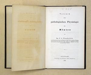 Bild des Verkufers fr Versuch einer pathologischen Physiologie des Blutes. zum Verkauf von antiquariat peter petrej - Bibliopolium AG