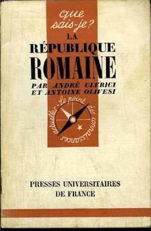 Image du vendeur pour Que sais-je? N 686 La Rpublique Romaine mis en vente par Le-Livre