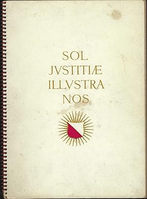 Sol Justitiae Illustra Nos [cover title]